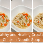 Healthy and Healing Crockpot Chicken Noodle Soup